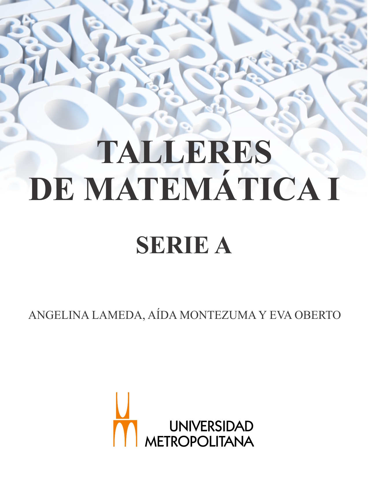 Talleres de Matemáticas Series A, B y C - Unimet